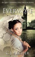 Evermore : An Emily Chambers Spirit Medium Novel cover