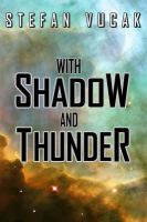 With Shadow and Thunder cover
