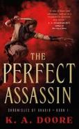 The Perfect Assassin : Book 1 in the Chronicles of Ghadid cover