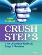 Crush Step 3 The Ultimate USMLE Step 3 Review cover