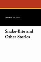 Snake-Bite and Other Stories cover