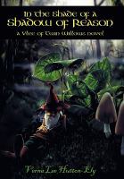 In the Shade of A Shadow of Reason : A Vlee of Twin Willows Novel cover