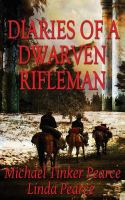 Diaries of a Dwarven Rifleman cover