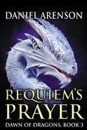 Requiem's Prayer : Dawn of Dragons, Book 3 cover