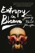 Entropy in Bloom : Stories cover