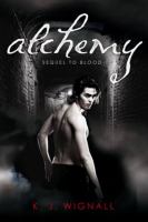 Alchemy, Book Two of the Mercian Trilogy : Alchemy cover
