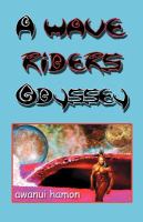 A Wave Riders Odyssey : Volume 1 cover
