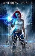 Magi Rising : An Epic Urban Fantasy Adventure cover