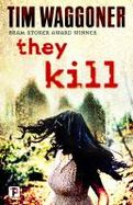 They Kill cover