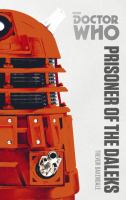 Doctor Who: Prisoner of the Daleks : The Monster Collection Edition cover