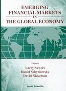 Emerging Financial Markets in the Global Economy cover