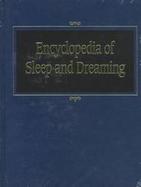 Encyclopedia of Sleep and Dreaming (1 Vol.) cover