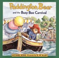 Paddington Bear and the Busy Bee Carnival cover