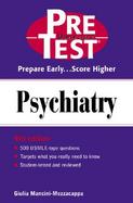 Psychiatry: PreTest Self-Assessment and Review cover