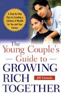The Young Couple's Guide to Growing Rich Together cover