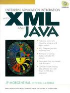 Enterprise Application Integration with XML and Java cover