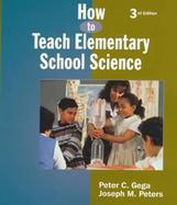 How to Teach Elementary School Science cover
