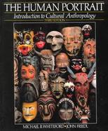 The Human Portrait Introduction to Cultural Anthropology cover