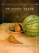 In Good Taste A Contemporary Approach to Cooking cover