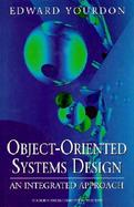 Object-Oriented Systems Design: An Integrated Approach cover