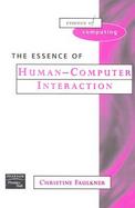 The Essence of Human-Computer Interaction cover