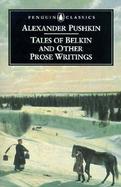 Tales of Belkin and Other Prose Writings cover