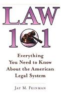 Law 101 Everything You Need to Know About the American Legal System cover