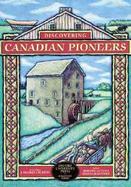 Discovering Canadian Pioneers cover