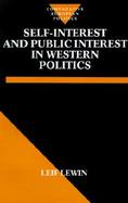 Self Interest and Public Interest in Western Politics cover