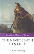 The Nineteenth Century Europe 1789-1914 cover