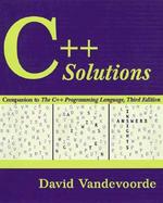 C++ Solutions: Companion to the C++ Programming Language cover