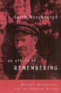 An Ethics of Remembering History, Heterology, and the Nameless Others cover