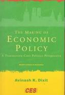 The Making of Economic Policy: A Transaction-Cost Politics Perspective cover