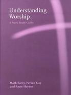 Understanding Worship cover