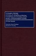 Computers, Human Interaction, and Organizations Critical Issues cover