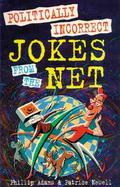 Politically Incorrect Jokes from the Net cover