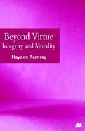 Beyond Virtue Integrity and Morality cover