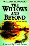 The Willows and Beyond cover