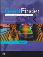 Grantfinder The Complete Guide to Postgraduate Funding  Science cover