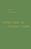 Notes Used on Catalog Cards: A List of Examples cover