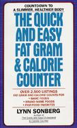 The Quick and Easy Fat Gram & Calorie Counter cover