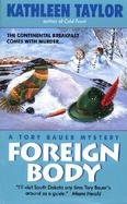 Foreign Body: A Tory Bauer Mystery cover