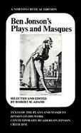 Ben Jonson's Plays and Masques: Texts of the Plays and Masques, Jonson on His Work, Contemporary Readers on Jonson, Criticism cover