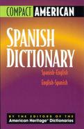 Compact American Spanish Dictionary: Spanish-English/English-Spanish cover