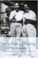 The Lesbian History Sourcebook Love and Sex Between Women in Britain from 1780-1970 cover