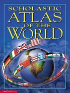 Scholastic Atlas of the World cover
