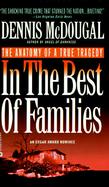In the Best of Families The Anatomy of a True Tragedy cover