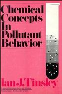 Chemical Concepts in Pollutant Behavior cover