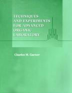 Techniques and Experiments for Advanced Organic Laboratory cover