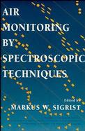 Air Monitoring by Spectroscopic Techniques cover